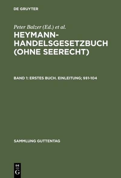 Handelsgesetzbuch Band 1. Einleitung. §§ 1 - 104