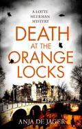 Death at the Orange Locks