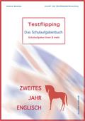 Testflipping, Zweites Jahr Englisch. Das Schulaufg