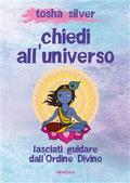 Chiedi all’universo