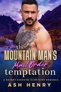 The Mountain Man’s Mail Order Temptation