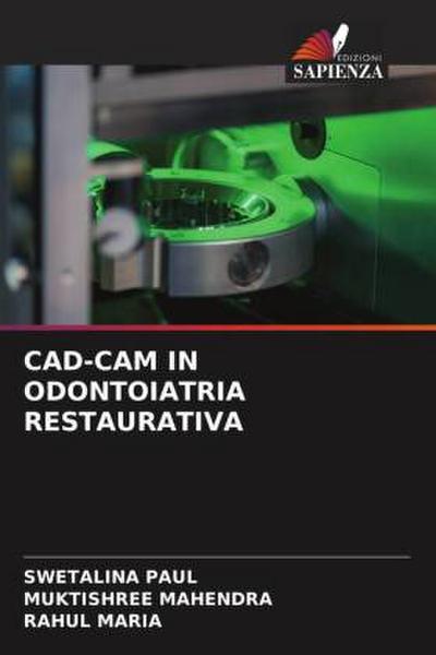 CAD-CAM IN ODONTOIATRIA RESTAURATIVA