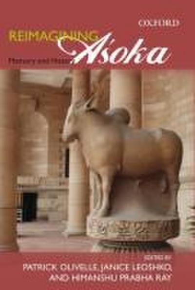 Reimagining Asoka Memory and History