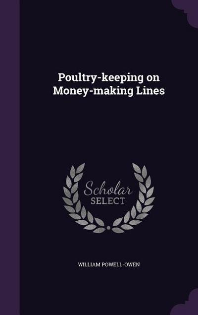 Poultry-keeping on Money-making Lines