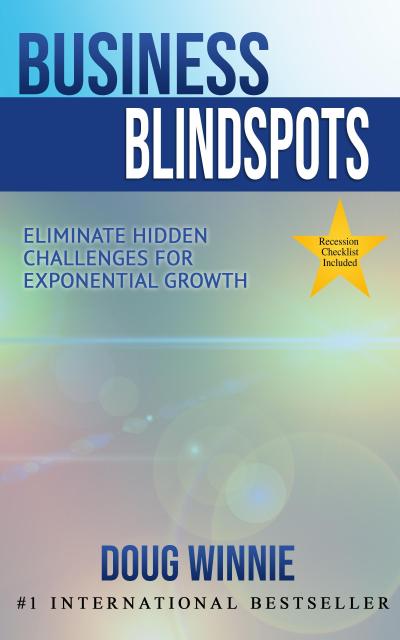 Business Blindspots: Eliminate Hidden Challenges for  Exponential Growth