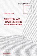 Arbeiten am Unterschied