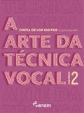 A arte da técnica vocal: caderno 2