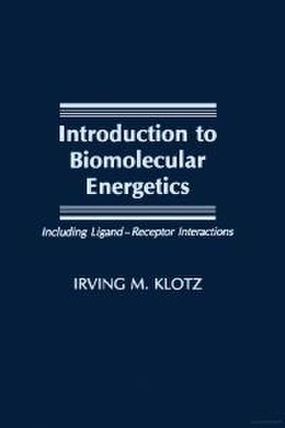 Introduction to Biomolecular Energetics