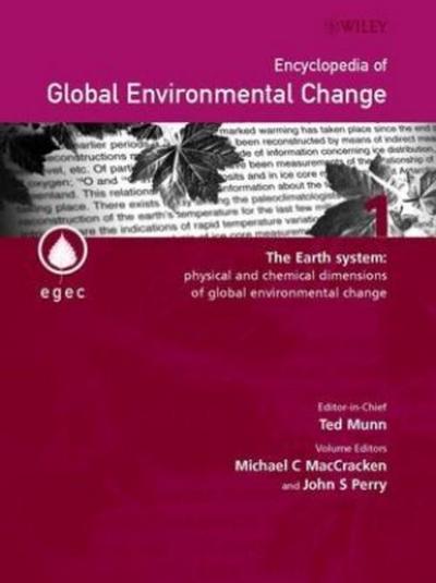 Encyclopedia of Global Environmental Change, the Earth System