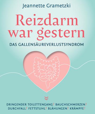 Reizdarm war gestern