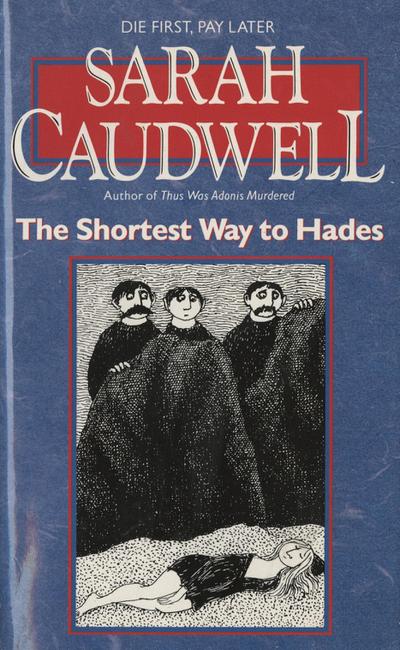 The Shortest Way to Hades - Sarah Caudwell