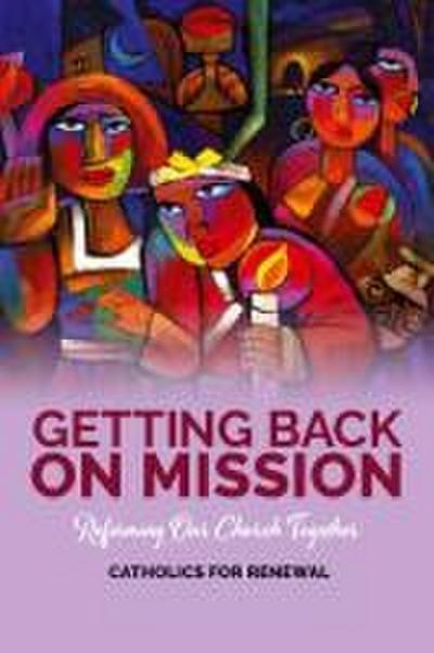 Getting Back on Mission