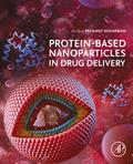 Protein-Based Nanoparticles in Drug Delivery