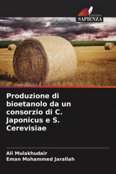 Produzione di bioetanolo da un consorzio di C. Japonicus e S. Cerevisiae