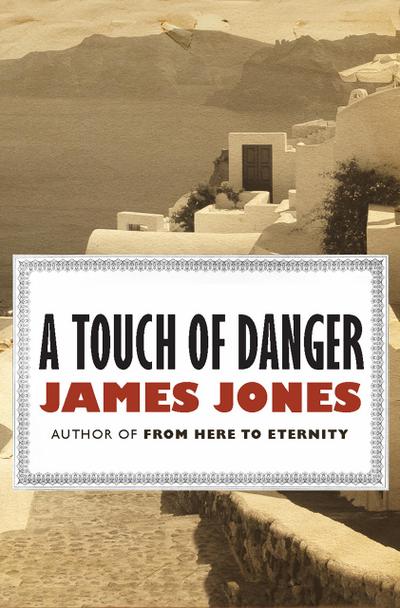 Jones, J: Touch of Danger