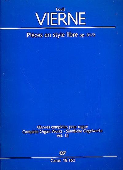 Pièces en style libre op.31,2für Orgel