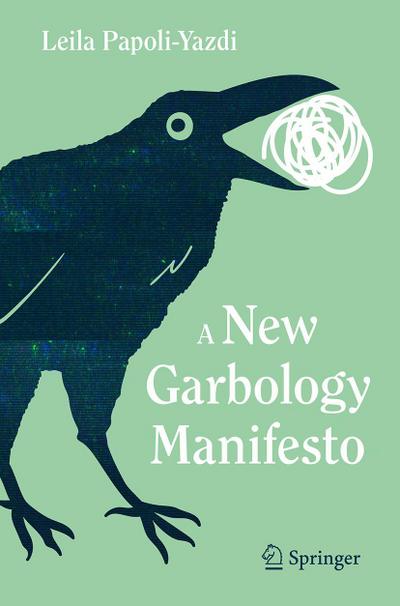 A New Garbology Manifesto