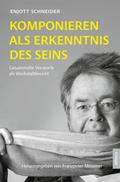 Komponieren als Erkenntnis des Seins