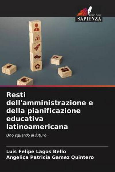 Resti dell’amministrazione e della pianificazione educativa latinoamericana