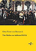 Vier Reden zur äußeren Politik