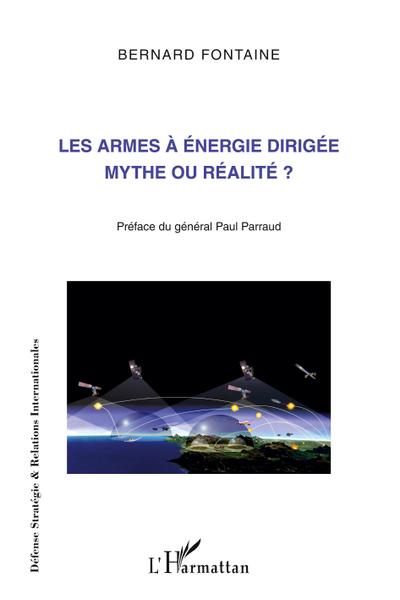 Les armes à énergie dirigée mythe ou réalité ?