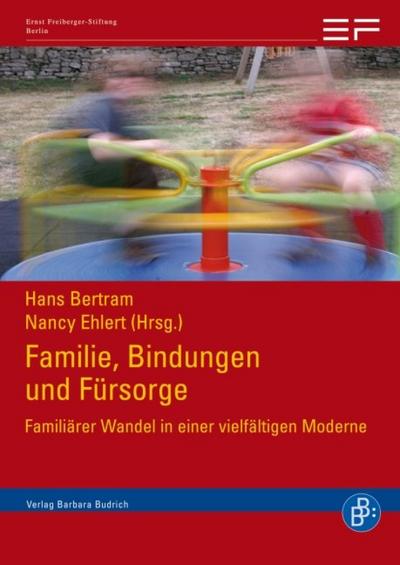 Familie, Bindungen und Fürsorge