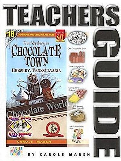 The Mystery in Chocolate Town: Hershey, Pennsylvania