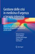 Gestione delle crisi in medicina d’urgenza e terapia intensiva