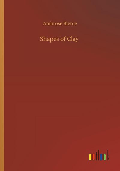 Shapes of Clay