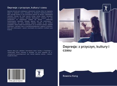 Depresja: z przyczyn, kultury i czasu