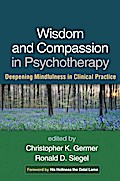 Wisdom and Compassion in Psychotherapy