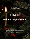 Schuarlis Weihnachtsgeschichten