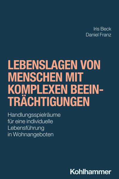 Lebenslagen von Menschen mit komplexen Beeinträchtigungen