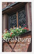 Straßburg abseits der Pfade