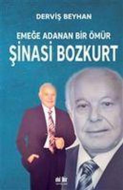 Emege Adanan Bir Ömür Sinasi Bozkurt