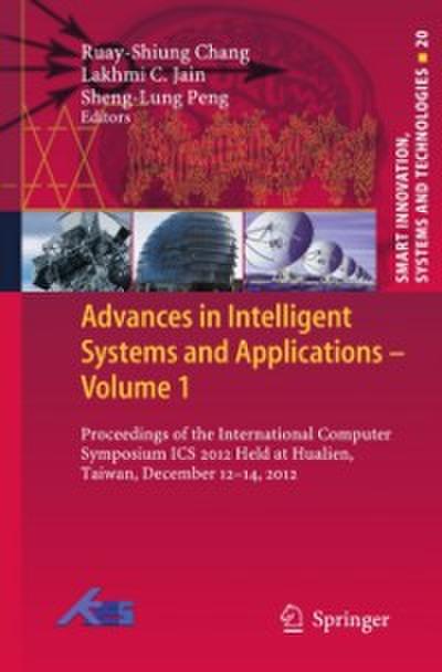 Advances in Intelligent Systems and Applications - Volume 1