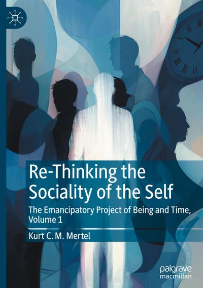 Re-Thinking the Sociality of the Self