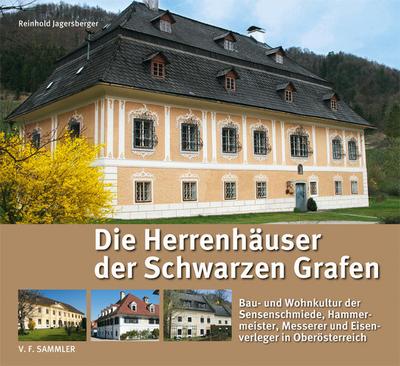 Die Herrenhäuser der Schwarzen Grafen