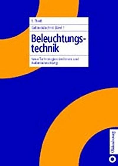 Gebäudetechnik Band 1 Beleuchtungstechnik