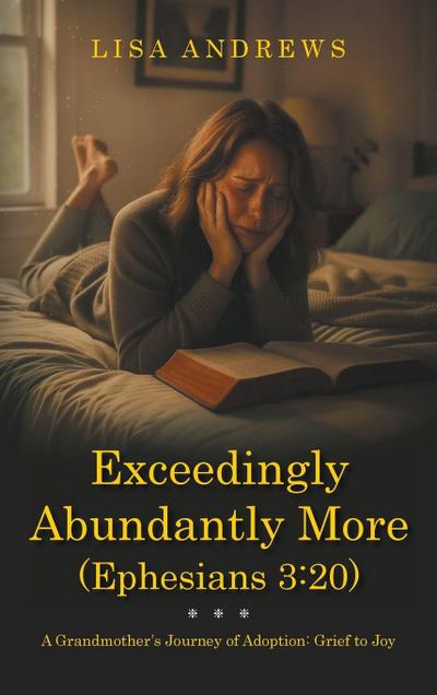 Exceedingly Abundantly More (Ephesians 3