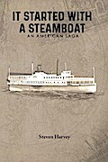 It Started with a Steamboat