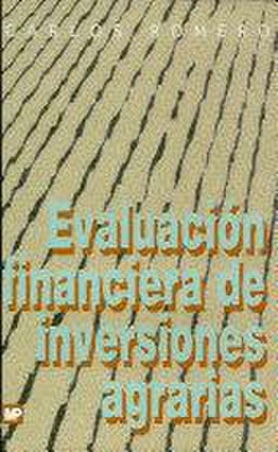 Evaluación financiera de inversiones agrarias