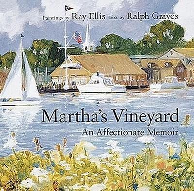Martha’s Vineyard: An Affectionate Memoir