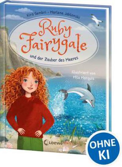 Ruby Fairygale und der Zauber des Meeres  (Erstlese-Reihe