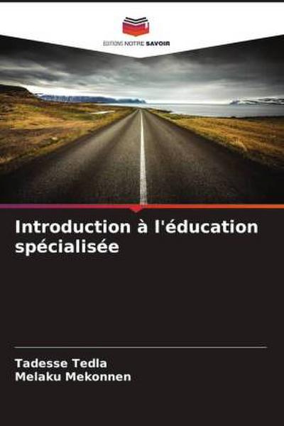 Introduction à l’éducation spécialisée