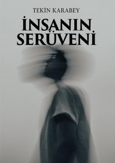 Insanin Serüveni