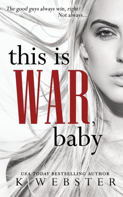 This is War, Baby