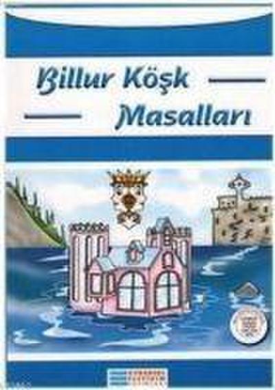 Billur Kösk Masallari