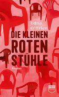 Die kleinen roten Stühle