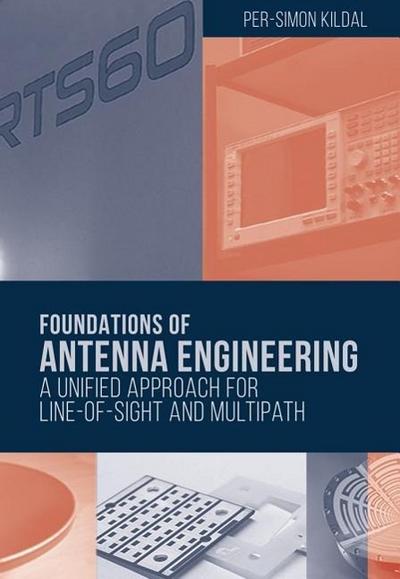 Kildal, P: Foundations of Antenna Engineering: A Unified App
